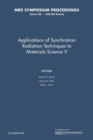 Applications of Synchrotron Radiation Techniques to Materials Science V: Volume 590 - Book