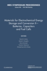 Materials for Electrochemical Energy Storage and Conversion II-Batteries, Capacitors and Fuel Cells: Volume 496 - Book