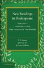 New Readings in Shakespeare: Volume 1, Introduction; The Comedies; The Poems - Book