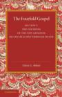 The Fourfold Gospel: Volume 5, The Founding of the New Kingdom or Life Reached Through Death - Book