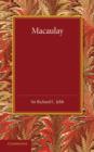 Macaulay : A Lecture Delivered at Cambridge on August 10, 1900 - Book