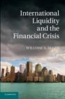 International Liquidity and the Financial Crisis - Book