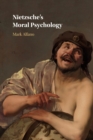 Nietzsche's Moral Psychology - Book