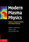 Modern Plasma Physics: Volume 1, Physical Kinetics of Turbulent Plasmas - Book