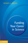 Funding your Career in Science : From Research Idea to Personal Grant - eBook