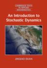 An Introduction to Stochastic Dynamics - Book