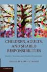 Children, Adults, and Shared Responsibilities : Jewish, Christian and Muslim Perspectives - Book