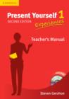 Present Yourself Level 1 Teacher's Manual with DVD : Experiences - Book