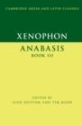 Xenophon: Anabasis Book III - Book