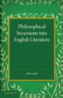 Philosophical Incursions into English Literature - Book