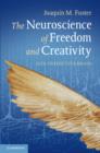 The Neuroscience of Freedom and Creativity : Our Predictive Brain - eBook