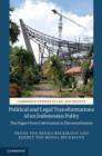 Political and Legal Transformations of an Indonesian Polity : The Nagari from Colonisation to Decentralisation - eBook
