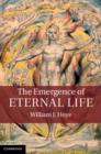 Emergence of Eternal Life - eBook