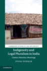 Indigeneity and Legal Pluralism in India : Claims, Histories, Meanings - Book
