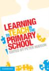 Learning to Teach in the Primary School - eBook