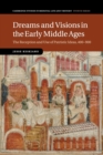 Dreams and Visions in the Early Middle Ages : The Reception and Use of Patristic Ideas, 400-900 - Book