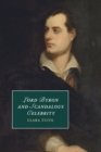 Lord Byron and Scandalous Celebrity - Book