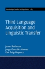 Third Language Acquisition and Linguistic Transfer - Book