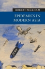 Epidemics in Modern Asia - Book