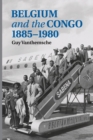 Belgium and the Congo, 1885-1980 - Book