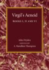 Virgil's Aeneid : Books I, II and VI - Book