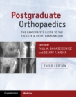 Postgraduate Orthopaedics : The Candidate's Guide to the FRCS (Tr & Orth) Examination - Book