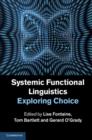 Systemic Functional Linguistics : Exploring Choice - eBook