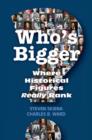 Who's Bigger? : Where Historical Figures Really Rank - eBook