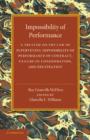 Impossibility of Performance : A Treatise on the Law of Supervening Impossibility of Performance of Contract, Failure of Consideration, and Frustration - Book