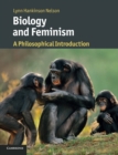 Biology and Feminism : A Philosophical Introduction - Book