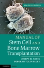 Manual of Stem Cell and Bone Marrow Transplantation - eBook