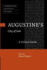 Augustine's City of God : A Critical Guide - Book