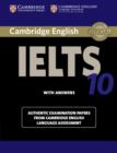 Cambridge IELTS 10 Student's Book with Answers : Authentic Examination Papers from Cambridge English Language Assessment - Book