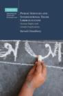 Public Services and International Trade Liberalization : Human Rights and Gender Implications - Book