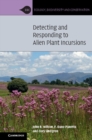 Detecting and Responding to Alien Plant Incursions - Book