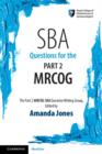SBA Questions for the Part 2 MRCOG - Book