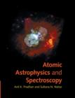 Atomic Astrophysics and Spectroscopy - Book