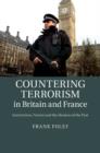 Countering Terrorism in Britain and France : Institutions, Norms and the Shadow of the Past - Book