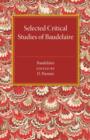 Selected Critical Studies of Baudelaire - Book