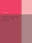 A Report on Researches on Sprue in Ceylon : 1912-1914 - Book