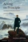 Acting on Principle : An Essay on Kantian Ethics - eBook