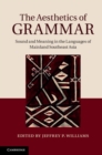 Aesthetics of Grammar : Sound and Meaning in the Languages of Mainland Southeast Asia - eBook