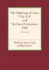 The Pilgrimage of Grace 1536-1537 and the Exeter Conspiracy 1538: Volume 2 - Book