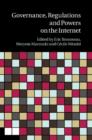 Governance, Regulation and Powers on the Internet - Book