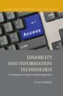 Disability and Information Technology : A Comparative Study in Media Regulation - Book