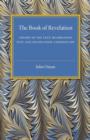 Book of Revelation : Theory of the Text - Rearranged Text and Translation - Commentary - Book