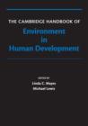 The Cambridge Handbook of Environment in Human Development - Book