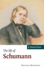 The Life of Schumann - Book