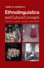 Ethnolinguistics and Cultural Concepts : Truth, Love, Hate and War - Book