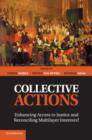 Collective Actions : Enhancing Access to Justice and Reconciling Multilayer Interests? - Book